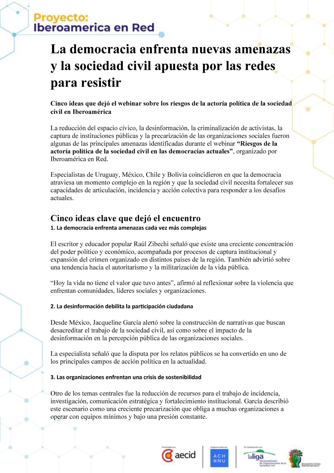 La democracia enfrenta nuevas amenazas y la sociedad civil apuesta por las redes para resistir